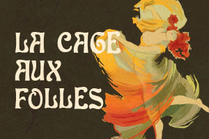 La Cage Aux Folles